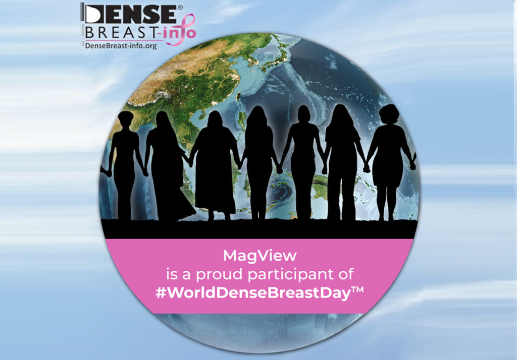 MagView is a proud participant of World Dense Breast Day 2024.