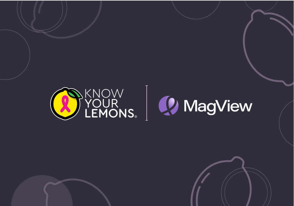 Partnership Know Your Lemons and MagView knowyourlemons